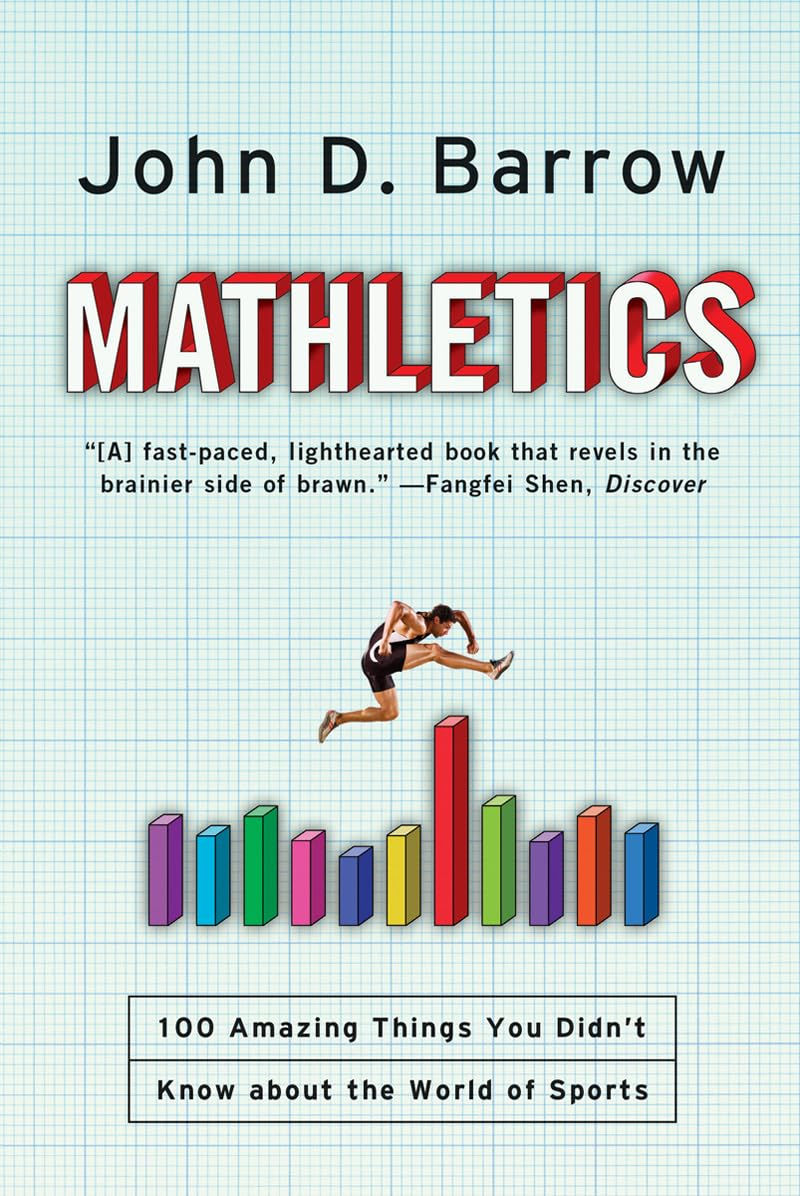 Mathletics: 100 Amazing Things You Didn't Know about the World of Sports