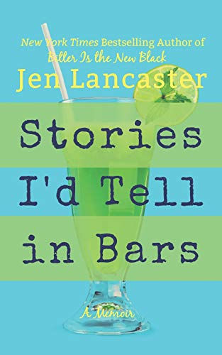 Stories I'd Tell in Bars