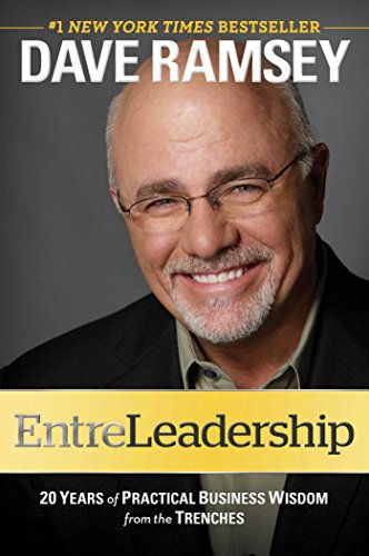 Entreleadership: 20 Years Of Practical Business Wisdom From The Trenches