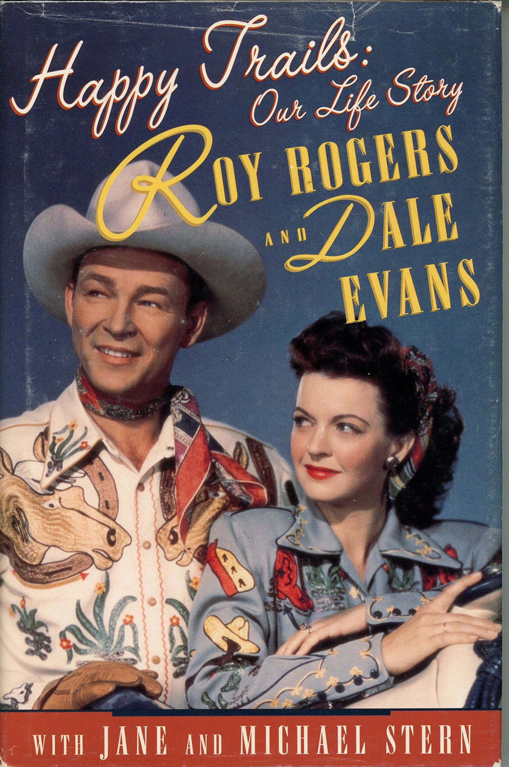Happy Trails: Our Life Story