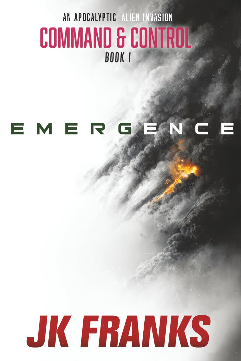 Emergence: An Apocalyptic Alien Invasion (Command & Control)