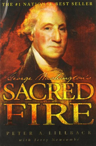 George Washington'S Sacred Fire