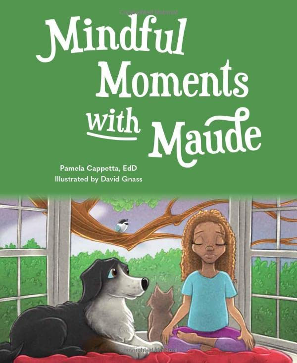 Mindful Moments With Maude