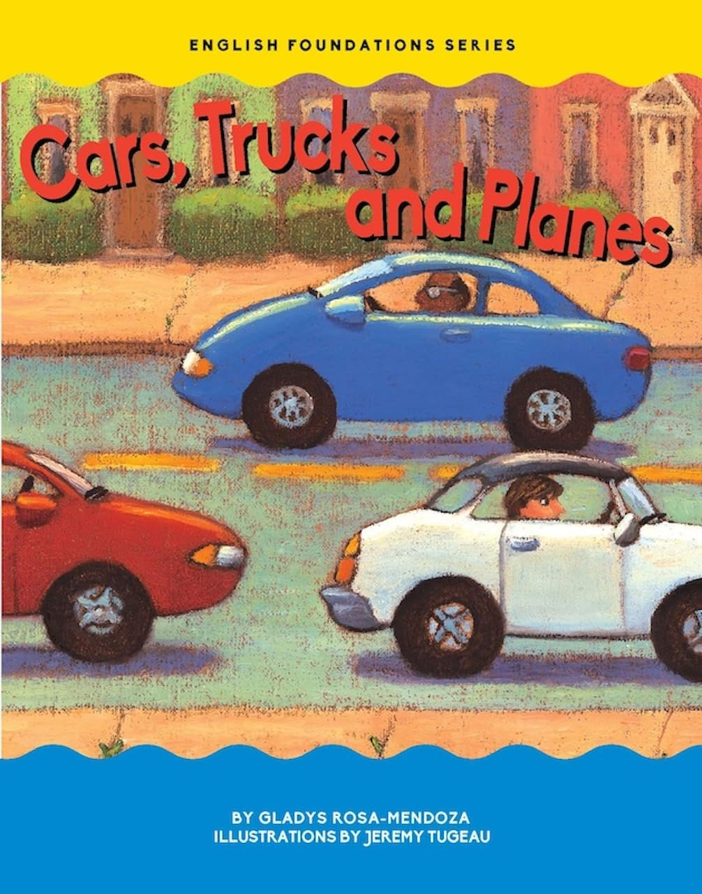 Cars, Trucks, And Planes (Chosen Spot Foundations)