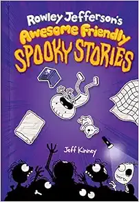 Rowley Jefferson'S Awesome Friendly Spooky Stories
