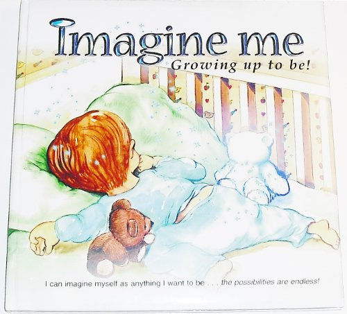 Imagine Me Growing up to Be