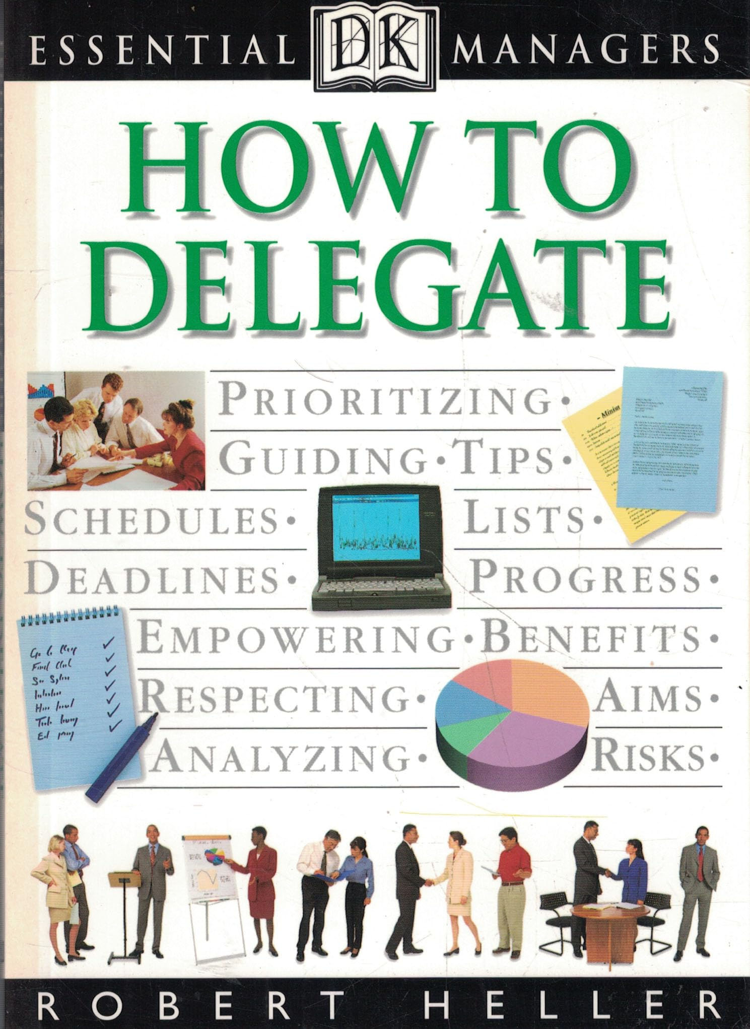 How to Delegate (Essential Managers Series)