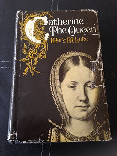 Catherine, the Queen