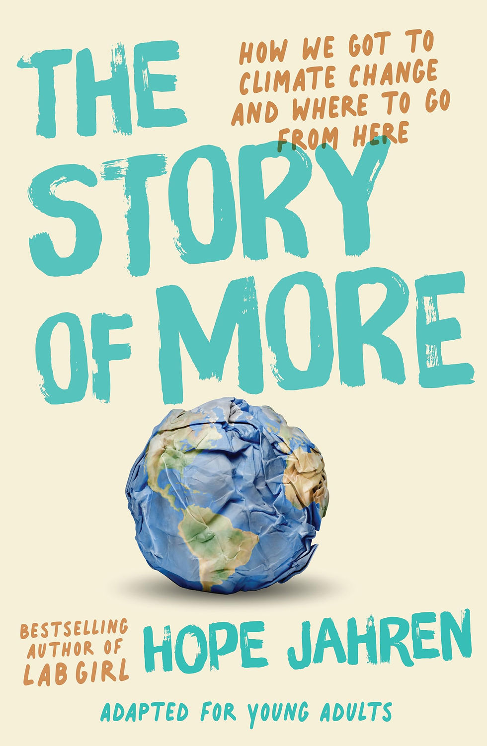 Thumbnail: The Story Of More (Adapted For Young Adults): How We Got To Climate Change And W