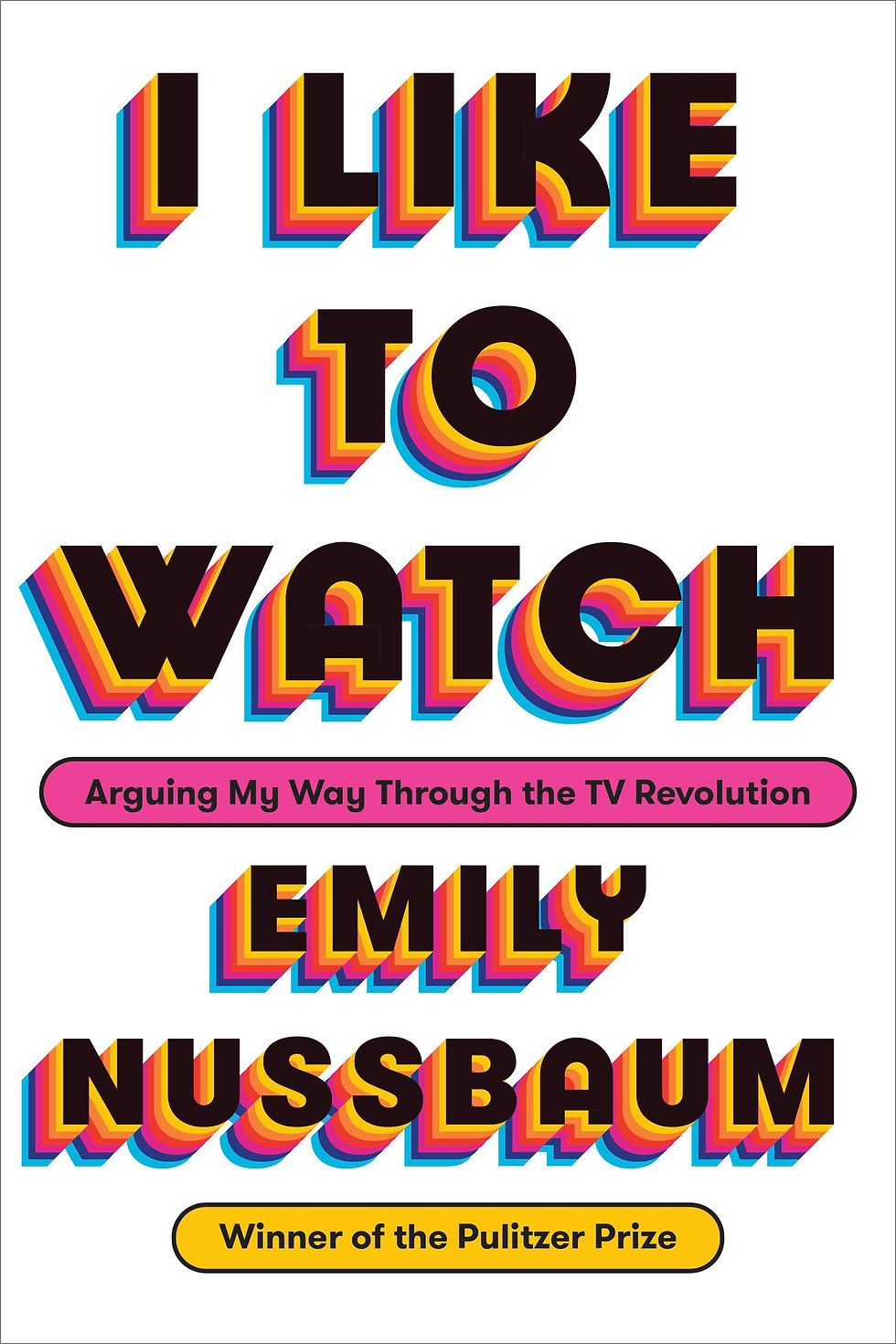 Thumbnail: I Like To Watch: Arguing My Way Through The Tv Revolution