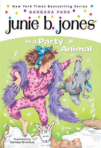 Junie B. Jones Is A Party Animal (Junie B. Jones, No. 10)