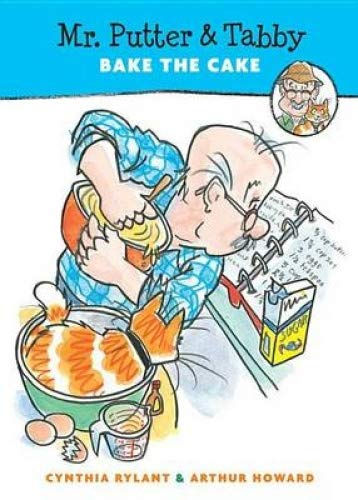Mr Putter Tabby Bake The Cake By Rylant Cynthia Howard Arthur Ilt