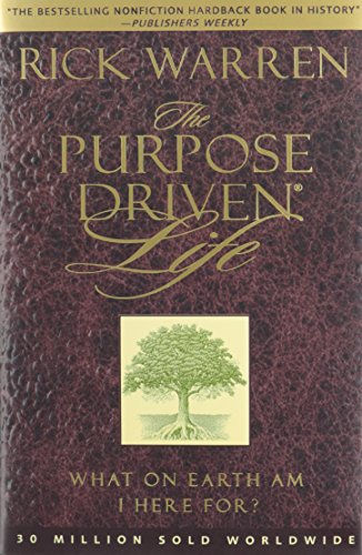 The Purpose Driven Life What On Earth Am I Here For?