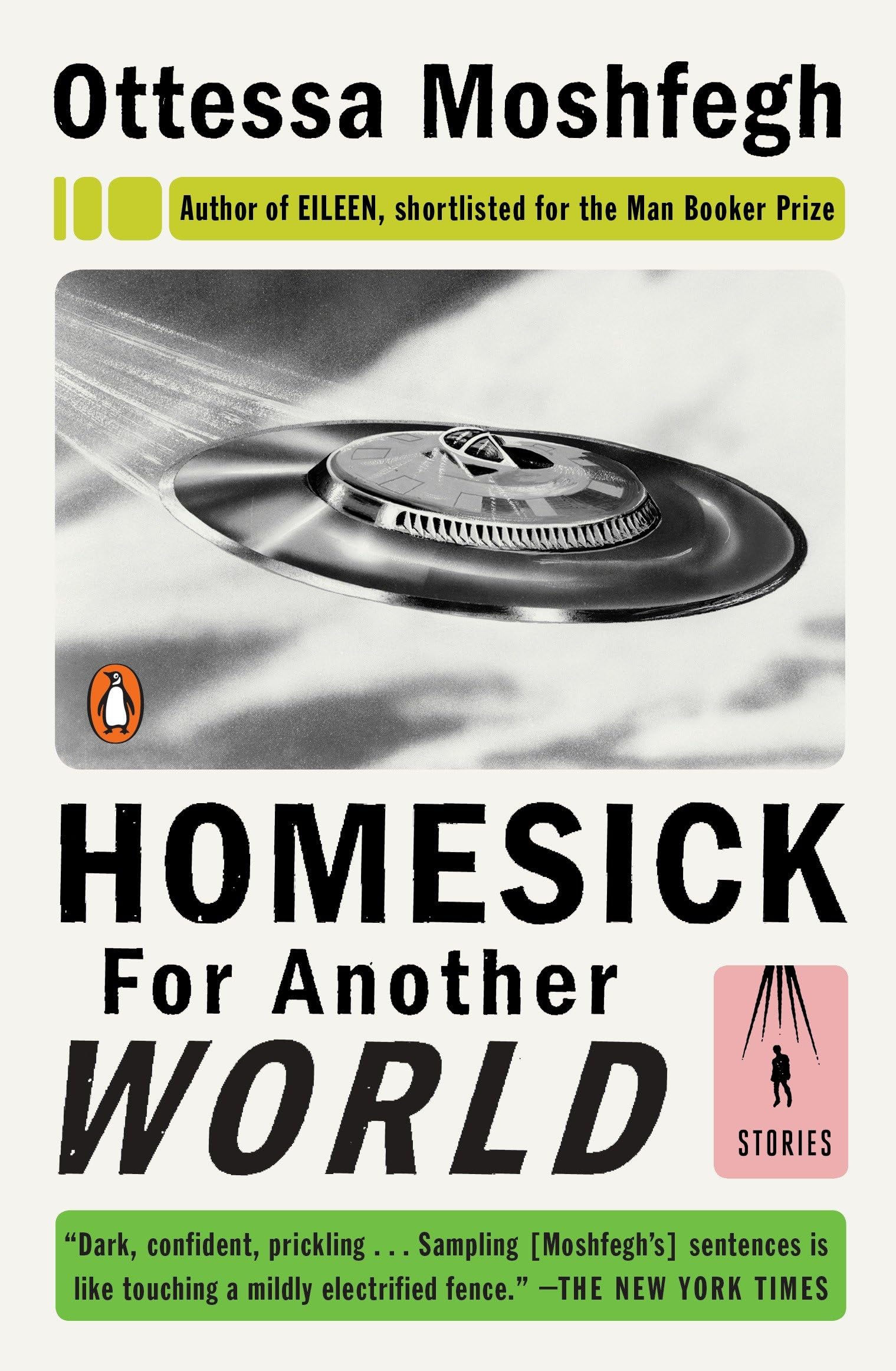 Homesick For Another World: Stories