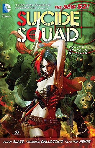SUICIDE SQUAD V01 KICKED IN THE TEETH