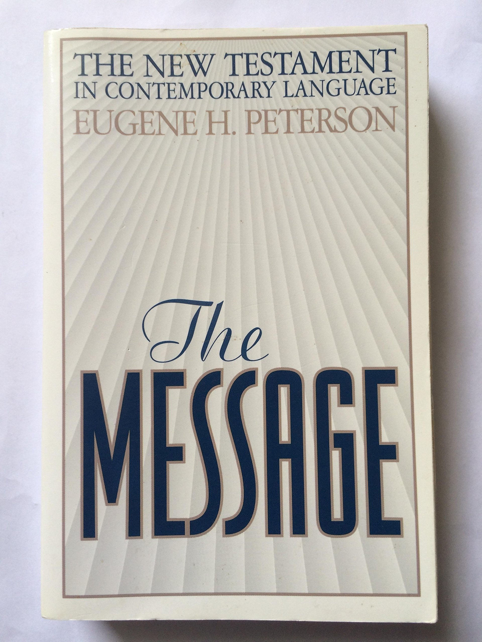 The message : the New Testament in contemporary language