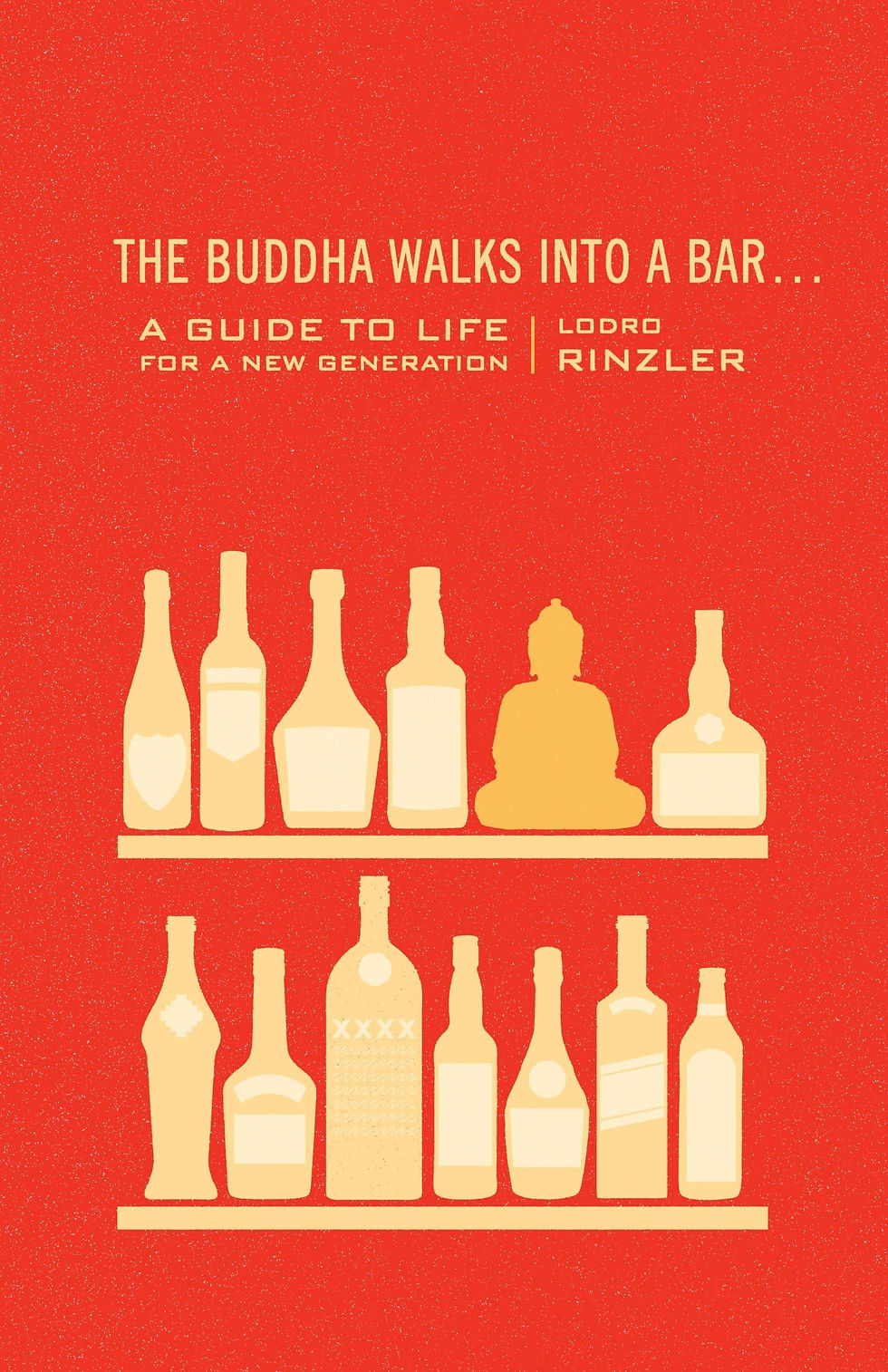 Thumbnail: The Buddha Walks Into A Bar...: A Guide To Life For A New Generation