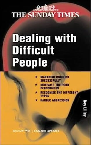 Dealing with Difficult People (Creating Success)