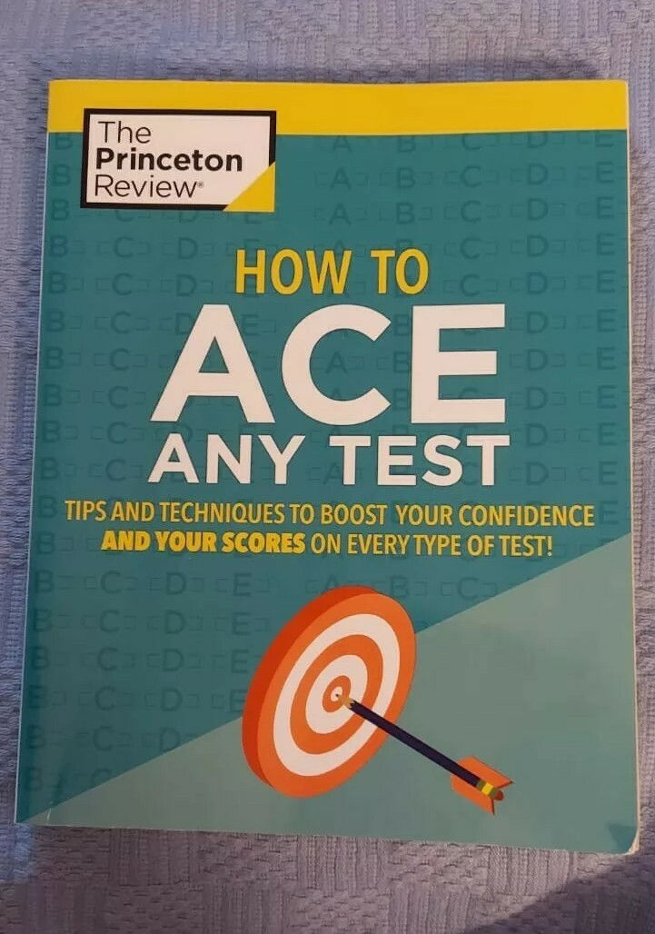 The Princeton Review How To Ace Any Test