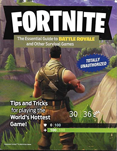 Fortnite The Essential Guide to Battle Royale and Other Survival Games