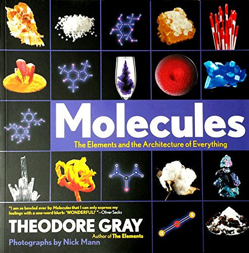 The Molecules: Elements And The Architecture Af Everything
