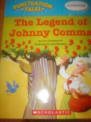 The Legend Of Johnny Comma (Punctuation Tales,)