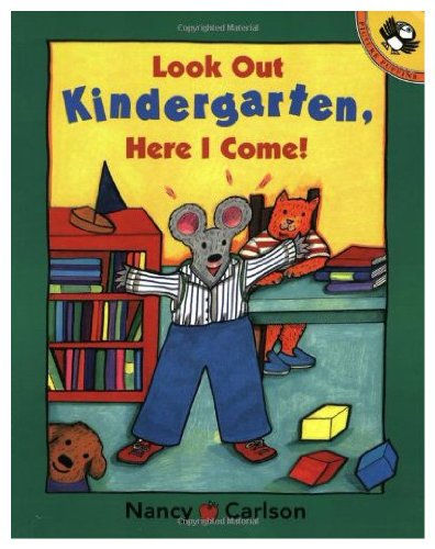 Look Out Kindergarten Here I Come