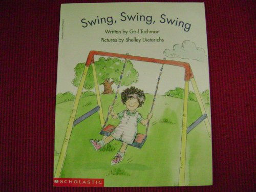 Swing, Swing, Swing (Beginning Literacy)