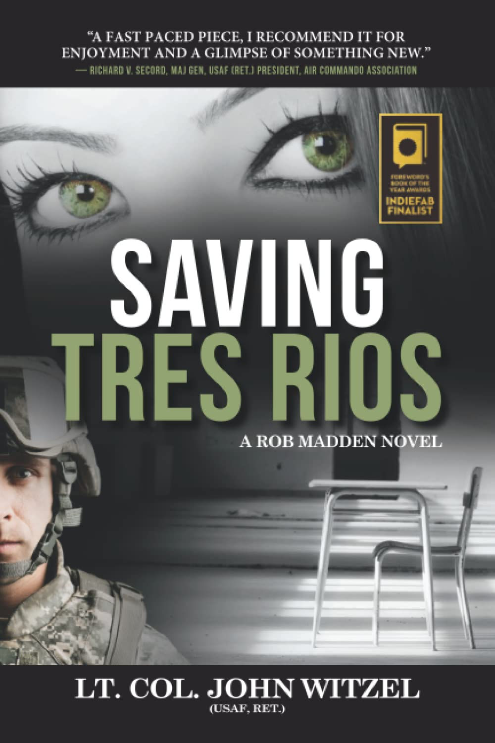 Saving Tres Rios (Rob Madden Series, Book 1)