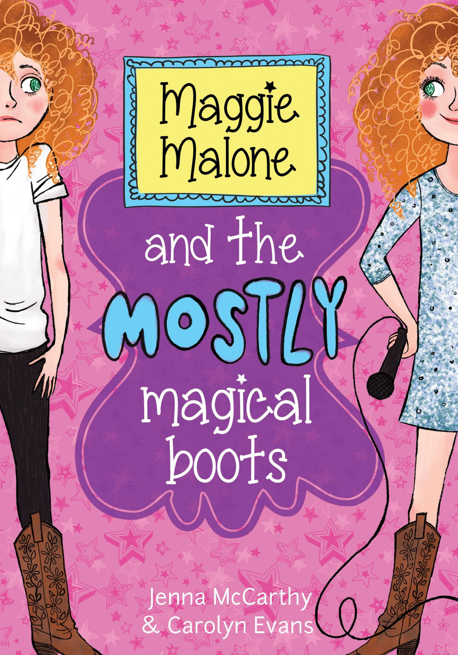 Maggie Malone And The Mostly Magical Boots (Scholastic)
