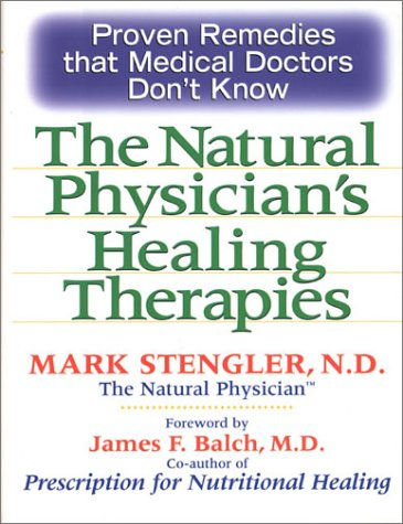 The natural Physician's Healing Therapies