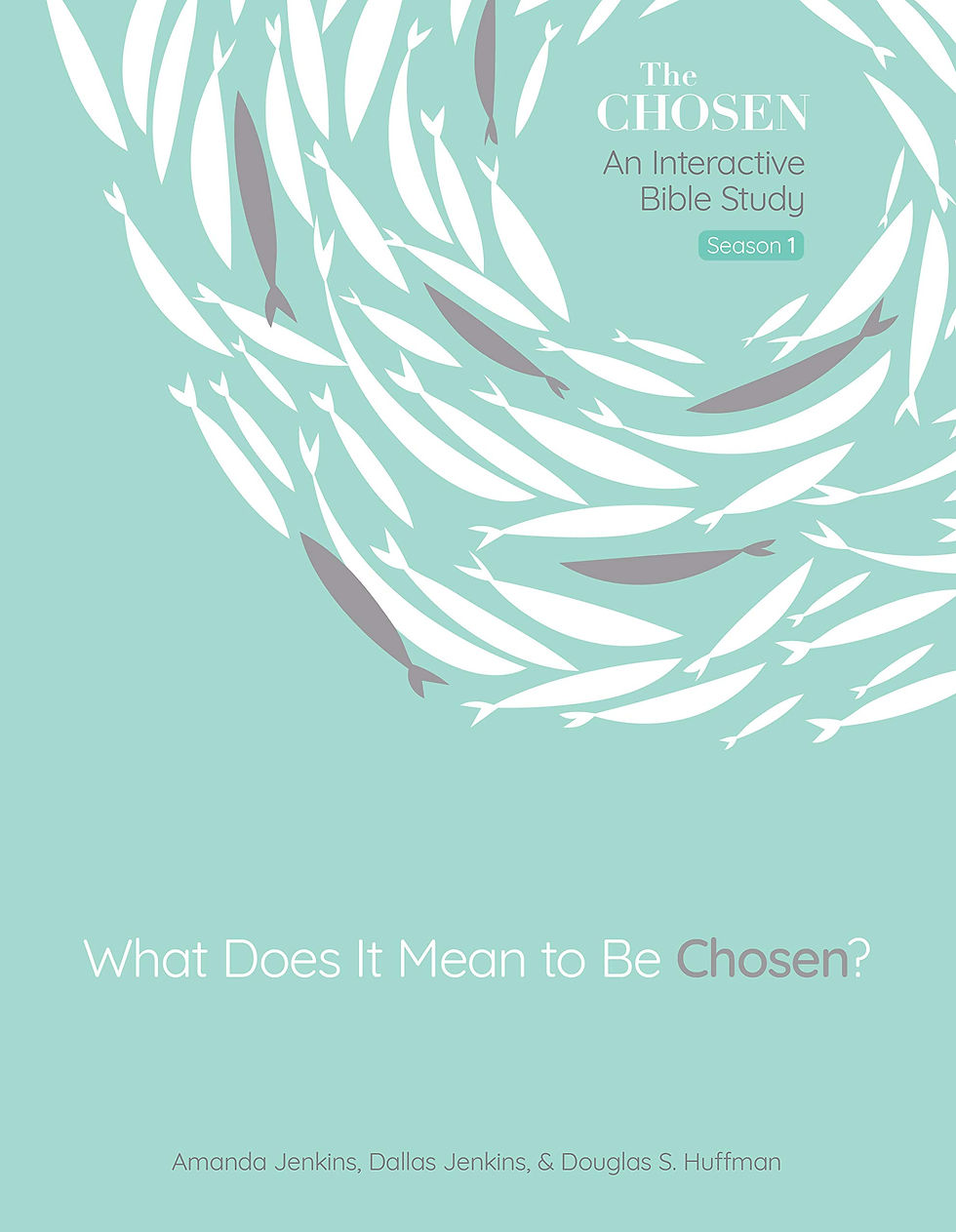 Thumbnail: What Does It Mean To Be Chosen?: An Interactive Bible Study (Volume 1)