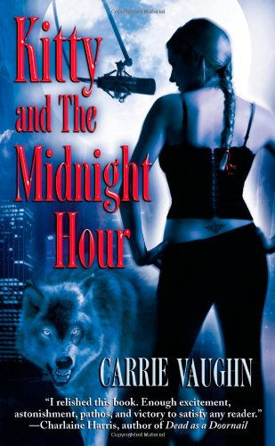Kitty And The Midnight Hour (Kitty Norville)