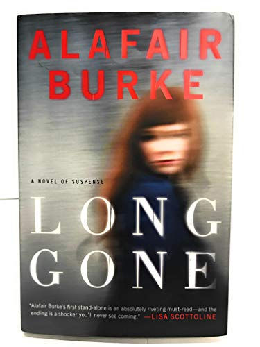 Long Gone: A Novel