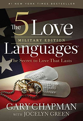 The 5 Love Languages Military Edition: The Secret To Love That Lasts