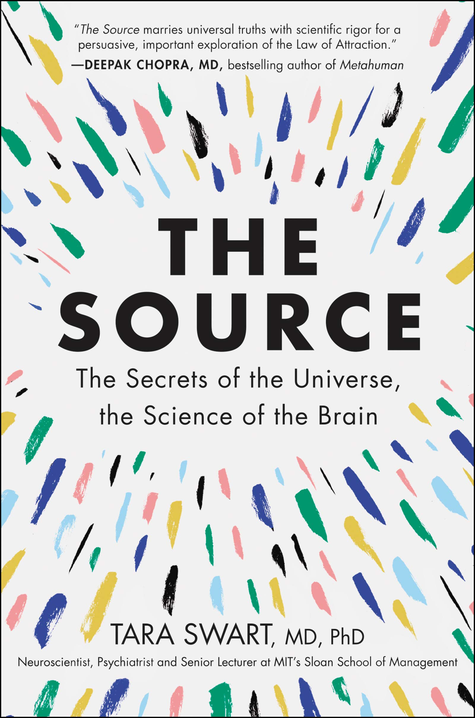 The Source: A Transformative Guide to Unlocking Your Mind, Harnessing Neuroplast