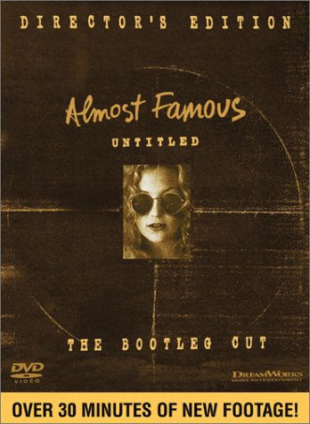 Almost Famous: The Bootleg Cut (Director's Edition)