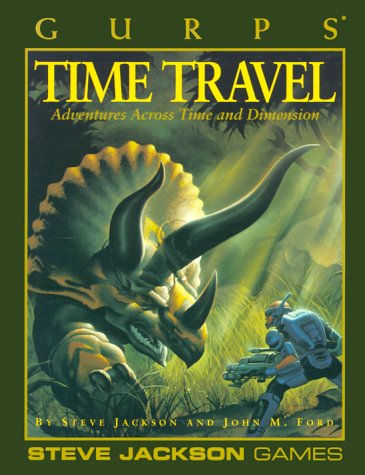Gurps Time Travel (Gurps: Generic Universal Role Playing System)