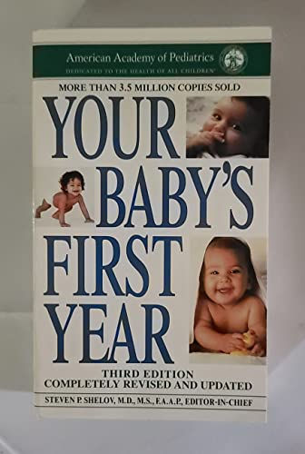 Your Baby's First Year: Third Edition