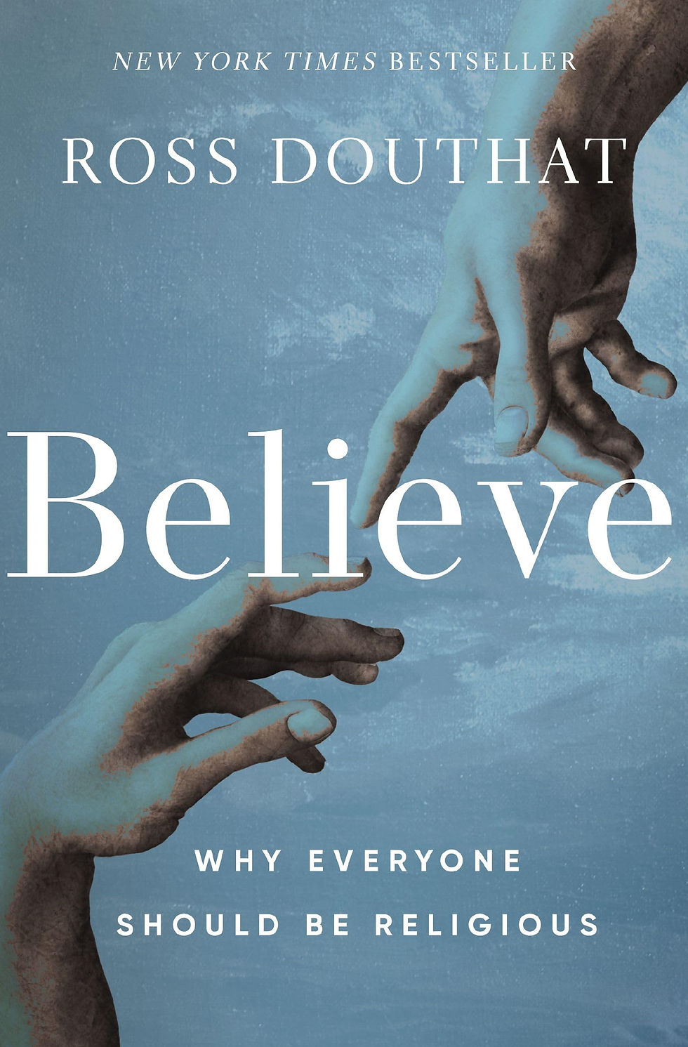 Thumbnail: Believe: Why Everyone Should Be Religious