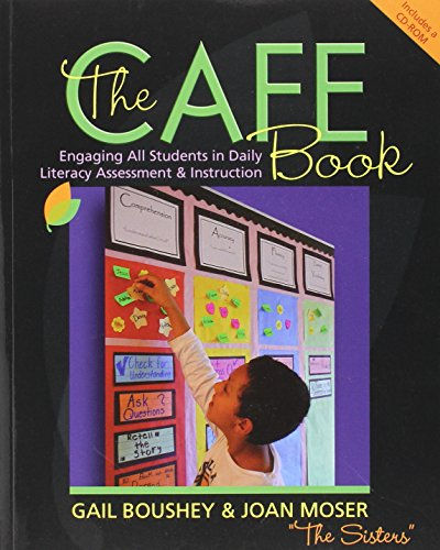 The Cafe Book: Engaging All Students In Daily Literacy Assessment And Instructio