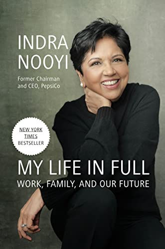 My Life In Full: Work, Family, And Our Future