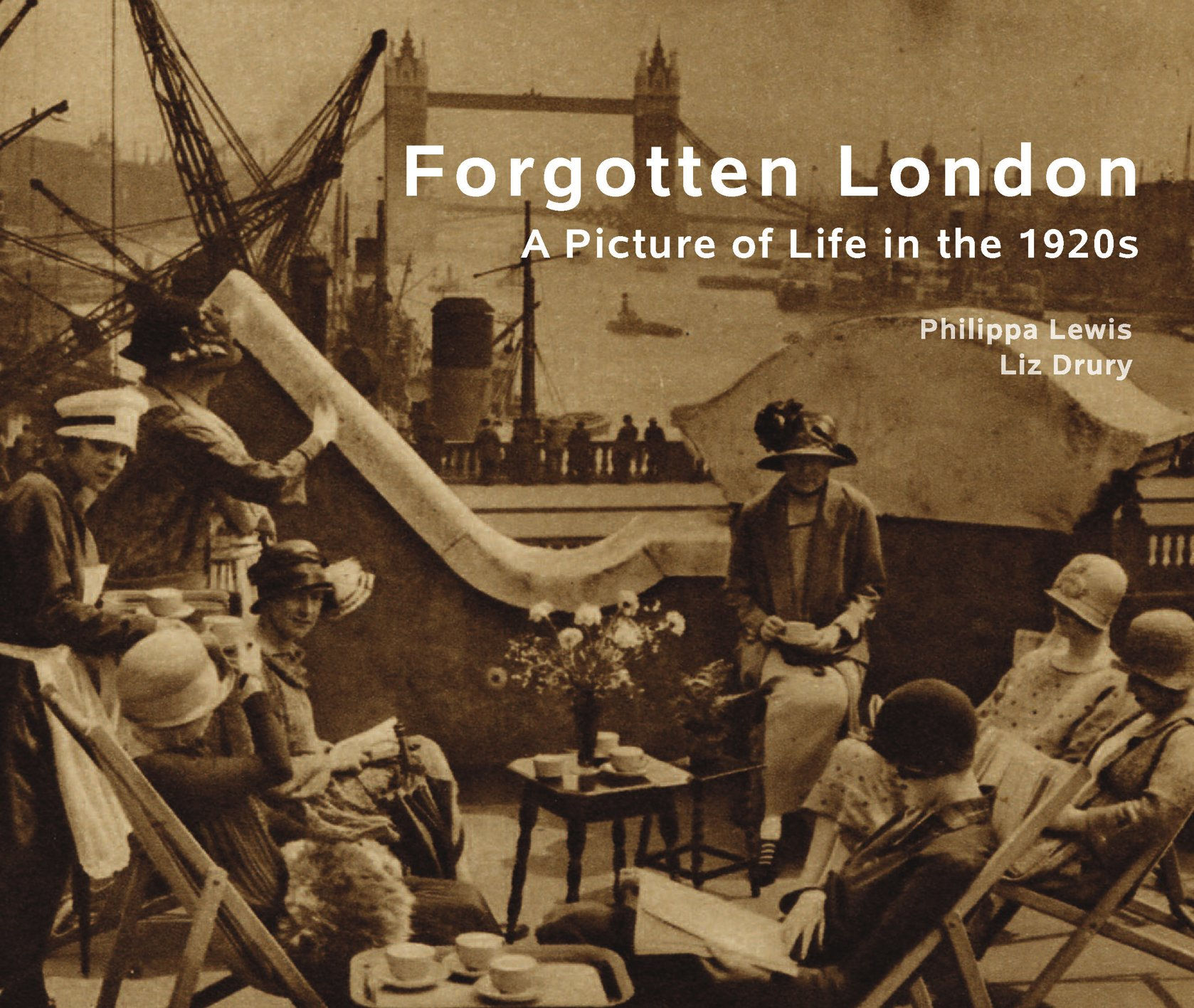 Forgotten London: A Picture of Life in the 1920s