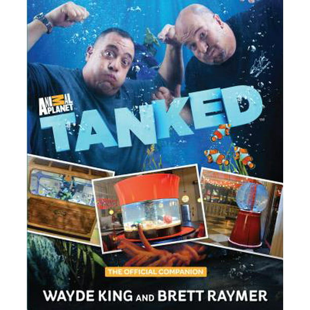 Animal Planet Tanked: Cool Tanks & Unbelievable Fish (Scholastic)