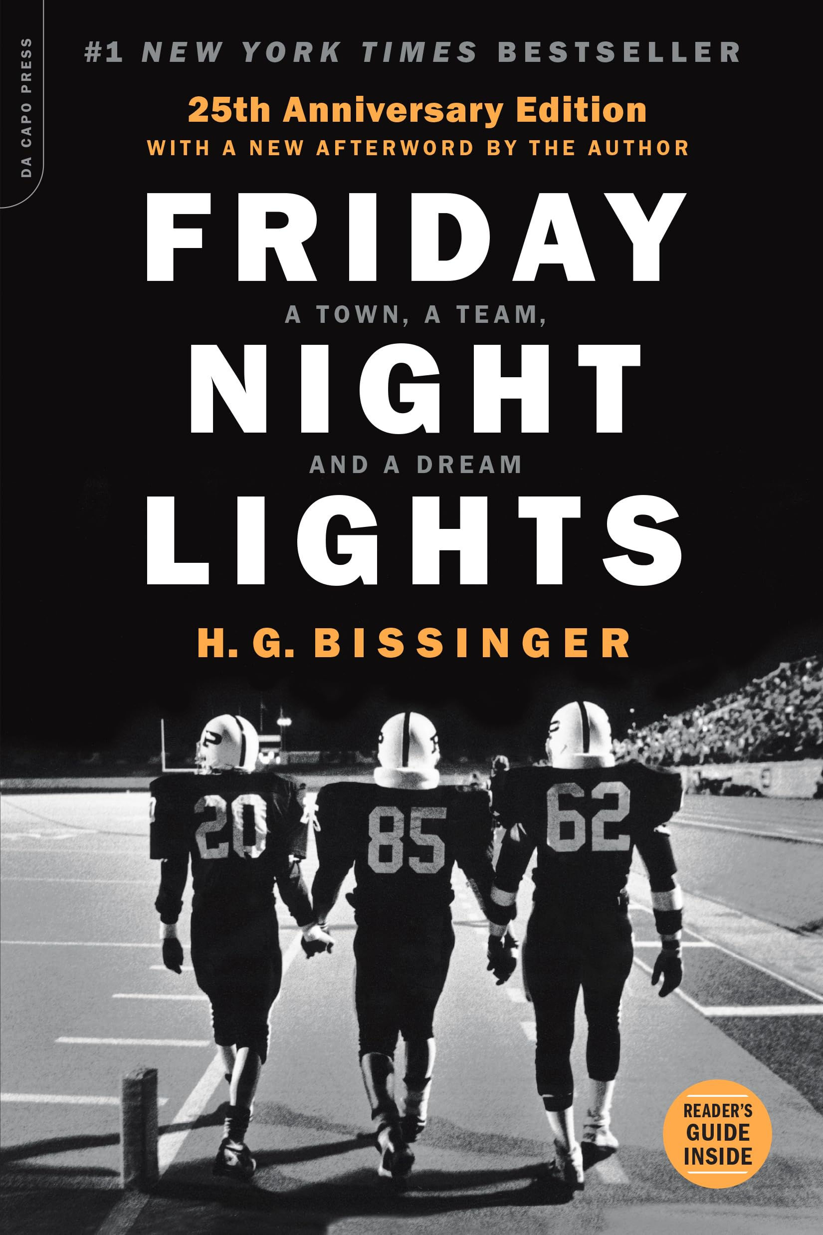 Friday Night Lights (25Th Anniversary Edition): A Town, A Team, And A Dream