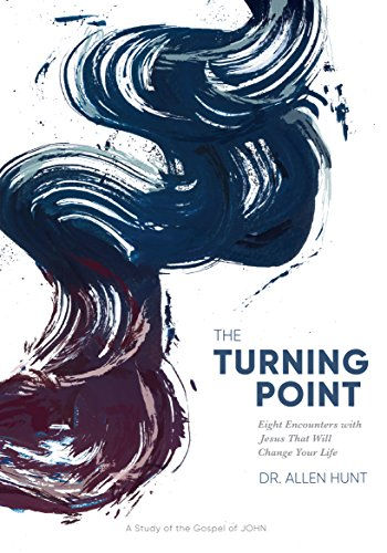 The Turning Point: Eight Encounters with Jesus That Will Change Your Life (Workb