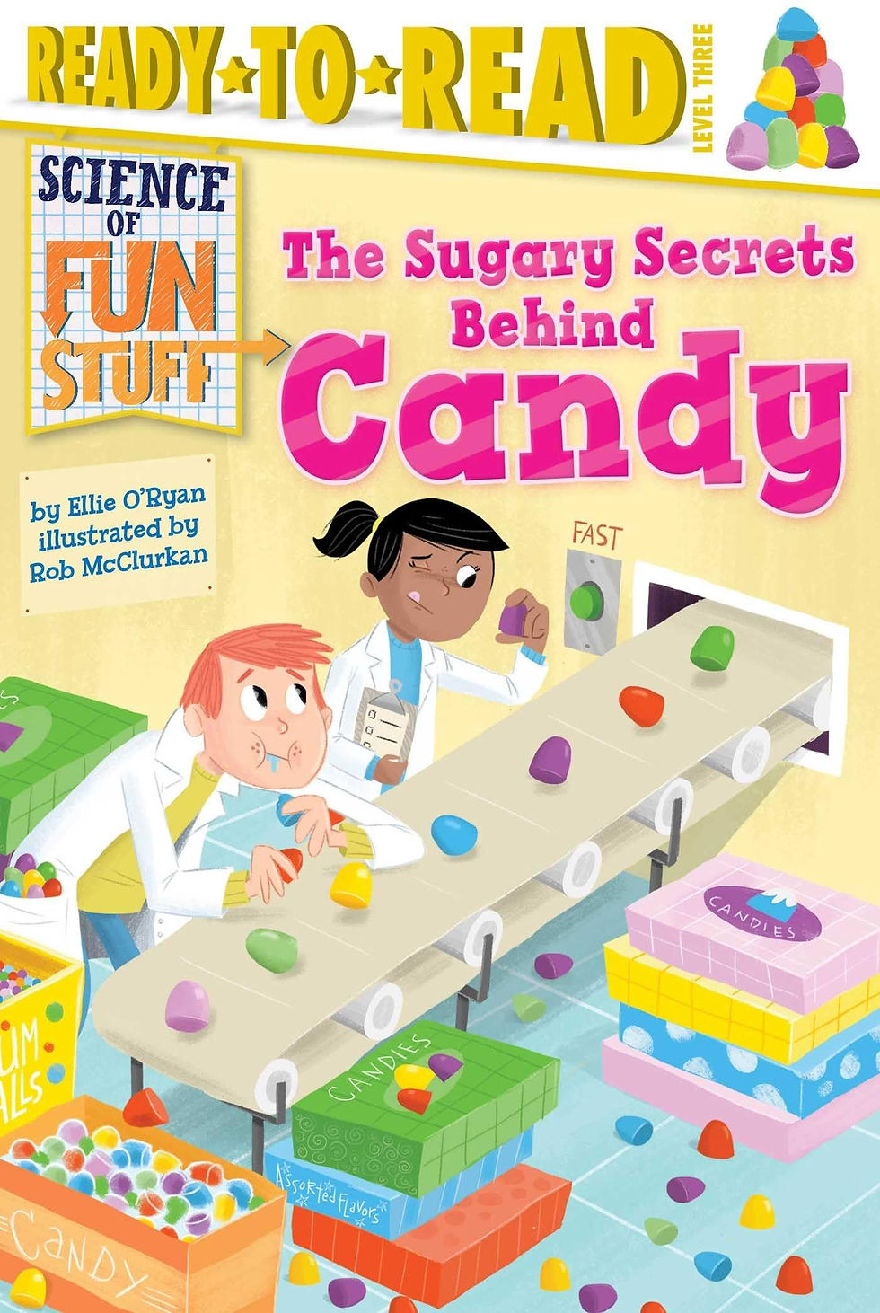 Thumbnail: The Sugary Secrets Behind Candy: Ready-to-Read Level 3 (Science of Fun Stuff)