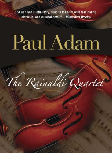 The Rainaldi Quartet (Gianni and Guastafeste, 1) (Volume 1)