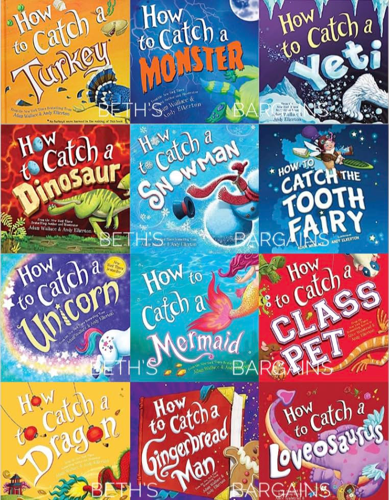 How to Catch A 12 Book Set: Dinosaur, Snowman, Toothfairy, Unicorn, Mermaid, Cla