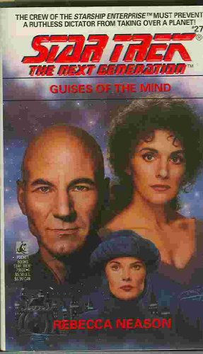 Guises of the Mind (Star Trek The Next Generation, No 27)